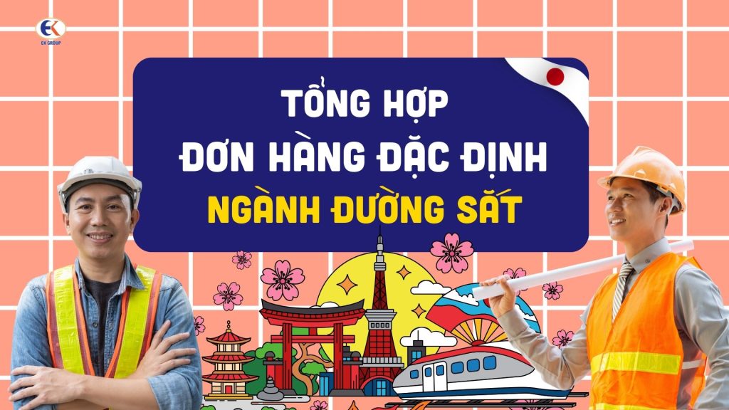 đơn hàng kỹ năng đặc định ngành đường sắt