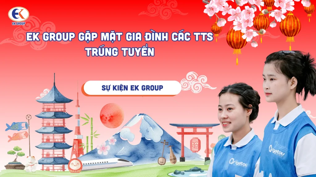 EK GROUP gặp mặt gia đình các TTS trúng tuyển