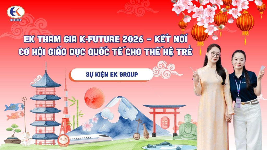 EK tham gia K-FUTURE 2026 – Kết nối cơ hội giáo dục quốc tế cho thế hệ trẻ