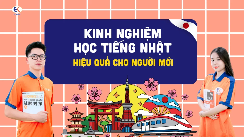Kinh nghiệm học tiếng Nhật hiệu quả cho người mới