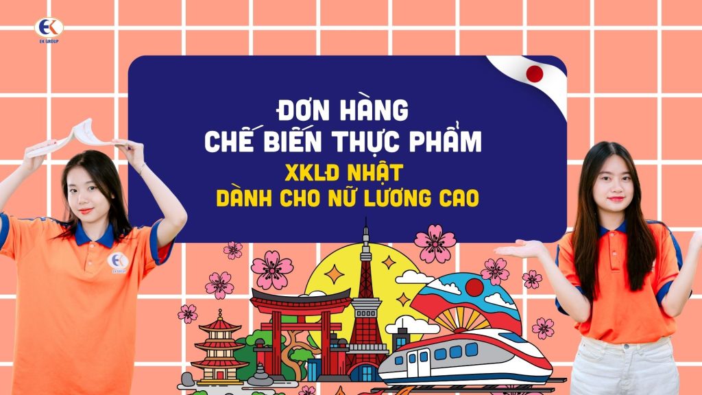 Đơn hàng chế biến thực phẩm XKLĐ Nhật dành cho nữ lương cao