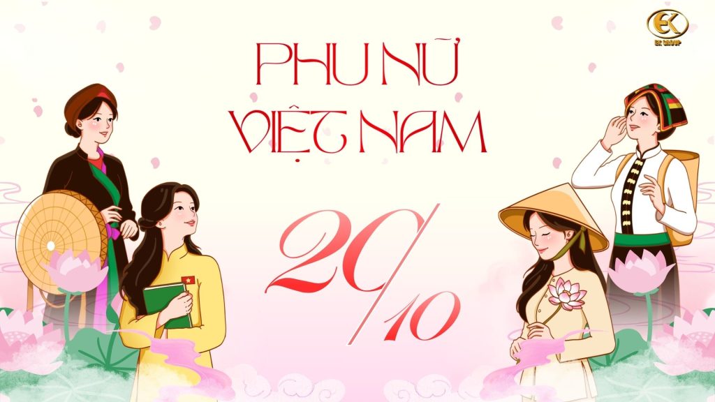 EK GROUP chúc mừng ngày phụ nữ Việt Nam 20/10: Trân trọng giá trị, lan tỏa yêu thương