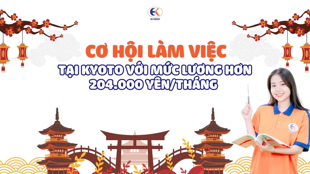 Cơ hội làm việc tại Kyoto với mức lương hơn 204.000 yên/tháng